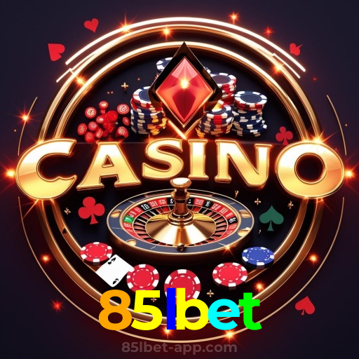 85lbet：Sua chance de ganhar começa no cassino online com poker e apostas no futebol!