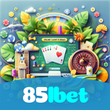 85lbet:Aposte no futebol, jogue poker e conquiste vitórias épicas!
