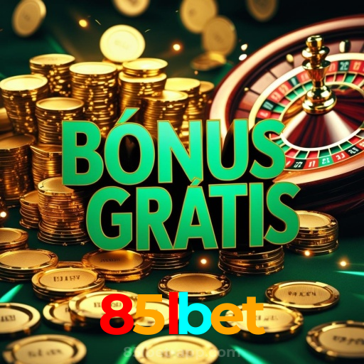 85lbet:A diversão começa no cassino online com poker, roleta e apostas no futebol!